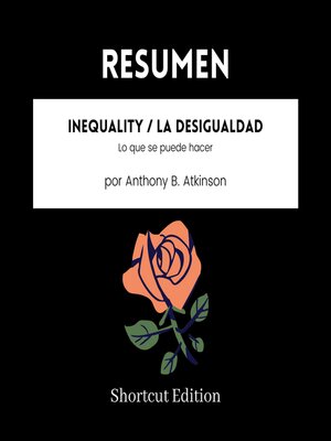 cover image of RESUMEN--Inequality / La desigualdad